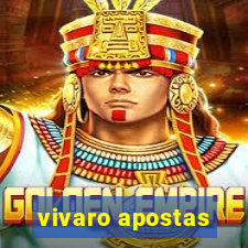 vivaro apostas